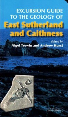 Excursion Guide to the Geology of East Sutherland and Caithness