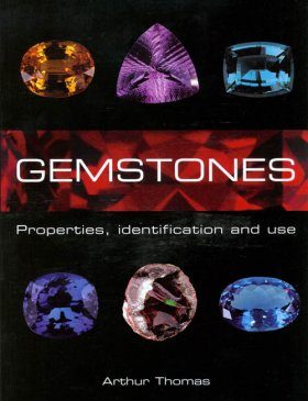 Gemstones: Properties, Identification and Use