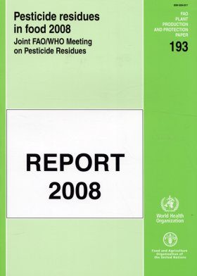 Pesticide Residues in Food 2008
