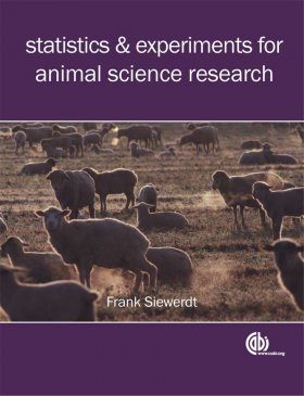 Statistics and Experiments for Animal Science Research