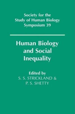 Human Biology and Social Inequality