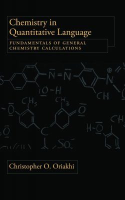 Chemistry in Quantitive Language