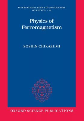 Physics of Ferromagnetism 2e