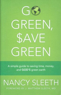 Go Green, Save Green
