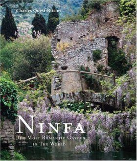 Ninfa: The Most Romantic Garden in the World