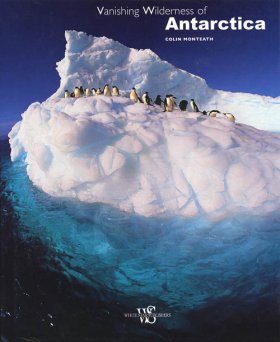 Vanishing Wilderness of Antarctica