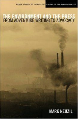The Environment and the Press