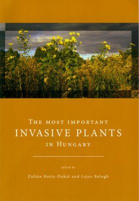 The Most Important Invasive Plants in Hungary