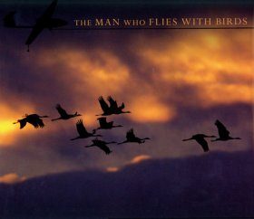 The Man who Flies with Birds