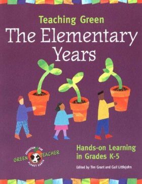Teaching Green - The Elementary Years