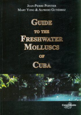 Guide to the Freshwater Molluscs of Cuba