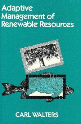 Adaptive Management of Renewable Resources