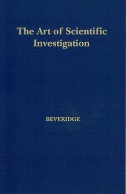 The Art of Scientific Investigation