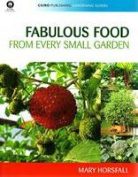 Fabulous Food from Every Small Garden