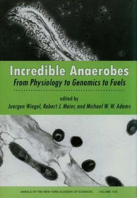 Incredible Anaerobes