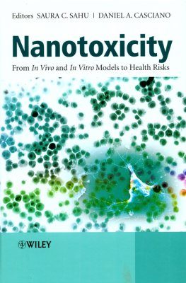 Nanotoxicity: From In Vivo and In Vitro Models to Health Risks