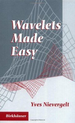 Wavelets Made Easy