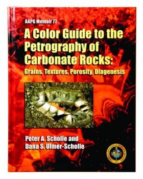 A Colour Guide to the Petrography of Carbonate Rocks