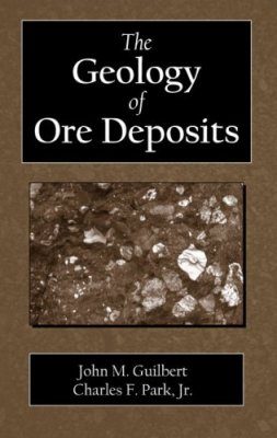 The Geology of Ore Deposits