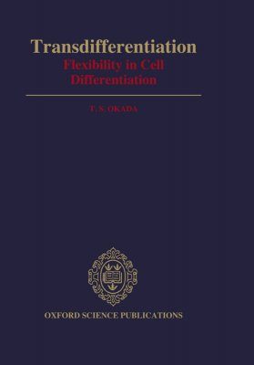 Transdifferentiation: Flexibility in Cell Differentiation