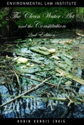 The Clean Water Act and the Constitution