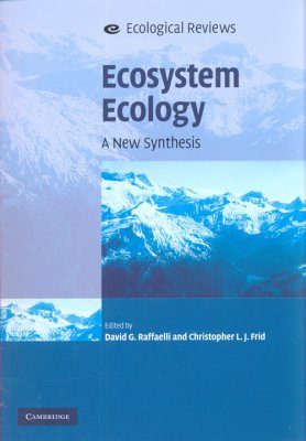 Ecosystem Ecology: A New Synthesis