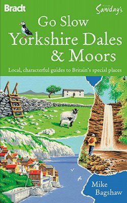 Go Slow: Yorkshire Moors and Dales