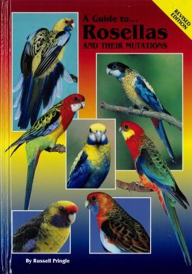 A Guide to Rosellas and their Mutations