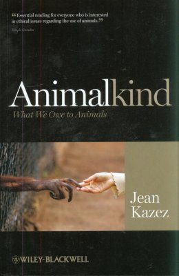 Animalkind: What We Owe to Animals