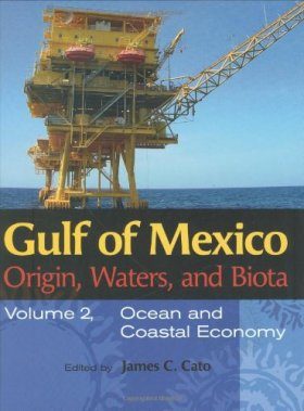Gulf of Mexico Origin, Waters, and Biota, Volume 2