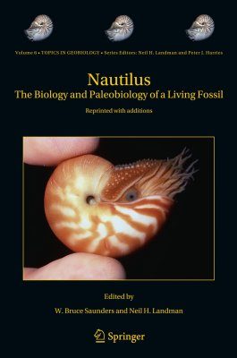Nautilus: The Biology and Paleobiology of a Living Fossil