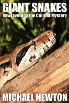 Giant Snakes - Unwravelling the Coils of Mystery