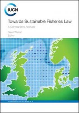 Towards Sustainable Fisheries Law