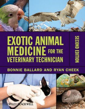 Exotic Animal Medicine for the Veterinary Technician