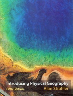 Introducing Physical Geography