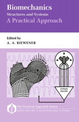 Biomechanics: A Practical Approach