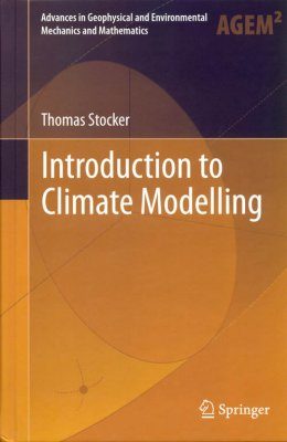 Introduction to Climate Modelling