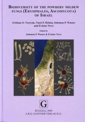 Biodiversity of the Powdery Mildew Fungi (Erysiphales, Ascomycota) of Israel