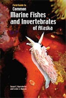 Field Guide to Common Marine Fishes and Invertebrates of Alaska