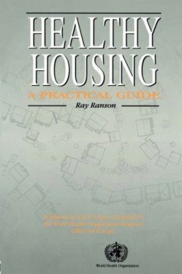 Healthy Housing: A Practical Guide