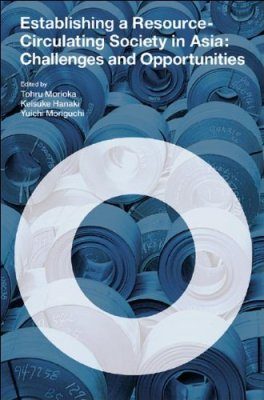 Establishing a Resource-circulating Society in Asia