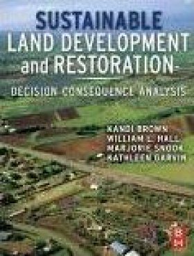 Sustainable Land Development and Restoration