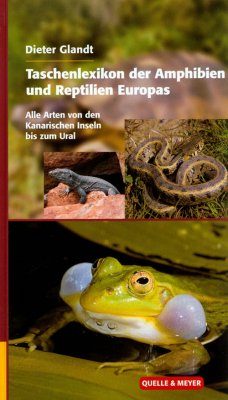 Taschenlexikon der Amphibien und Reptilien Europas