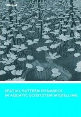 Spatial Pattern Dynamics in Aquatic Ecosystem Modelling