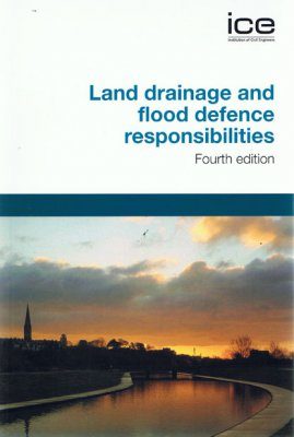 Land Drainage and Flood Defence Responsibilities