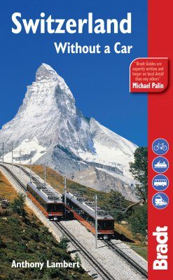 Bradt Travel Guide: Switzerland
