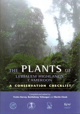 The Plants of Lebialem Highlands (Bechati-Fosimondi Besali), Cameroon