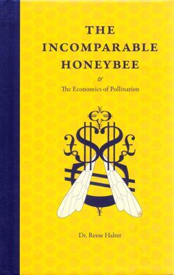The Incomparable Honeybee
