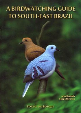 A Birdwatching Guide to South-East Brazil