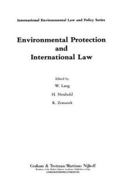 Environmental Protection and International Law
